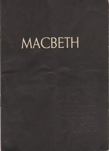 Bühnen der Stadt Gera, Otto Ernst Tickardt, Manfred Patzschke: Programmheft William Shakespeare MACBETH Premiere 30. August 1958 Spielzeit 1958 / 59 Heft 4 (18). 