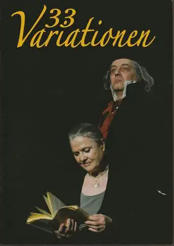 EURO-STUDIO, Konzertdirektion Joachim Landgraf, Birgit Landgraf, Christa-Renate Thutewohl, Bernd Böhner ( Szenenfotos ): Programmheft Moises Kaufmann 33 VARIATIONEN Spielzeit 2010 / 2011 (18). 