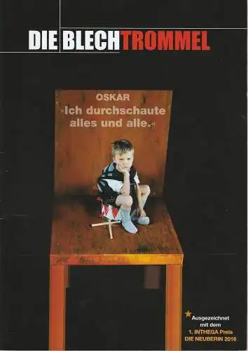 EURO-STUDIO, Konzertdirektion Landgraf, Birgit Landgraf, Ulrike Brambeer: Programmheft Günter Grass DIE BLECHTROMMEL Premiere 2.11.2015 Ratsgymnasium Rheda-Wiedenbrück Spielzeit 2015 / 2016 / 2017 / 2018 (18). 