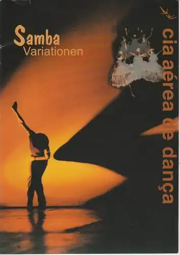 EURO-STUDIO, Konzertdirektion Landgraf, Birgit Landgraf: Programmheft Samba Variationen cia aerea de danca Spielzeit 1998 / 99 (18). 