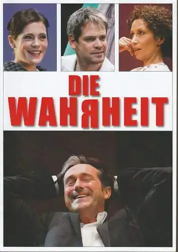 EURO-STUDIO, Konzertdirektion Landgraf, Birgit Landgraf, Susanne Hindenberg, Bernd Böhner ( Szenenfotos ): Programmheft Florian Zeller DIE WAHRHEIT Premiere 10. Januar 2012 Stadttheater Amberg Spielzeit 2011 / 2012 (18). 