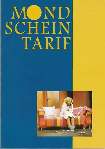 Theater im Rathaus Essen, Tourneetheater Thespiskarren, Christa Renate Thutewohl, Bodo Kürbs ( Szenenfotos ): Programmheft MONDSCHEINTARIF Nach dem Bestseller von Ildiko von Kürthy in einer.. 