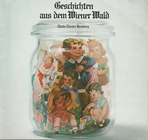 Thalia Theater Hamburg, Boy Gobert, Hans Meyer-Veden ( Probenfotos ): Programmheft Ödön von Horvath GESCHICHTEN AUS DEM WIENER WALD Spielzeit 1973 / 74 Heft 5 (18). 