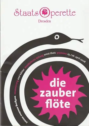 Staatsoperette Dresden, Wolfgang Schaller, Andre Meyer: Programmheft Mozart DIE ZAUBERFLÖTE Spielzeit 2007 / 08 Heft 4 (18). 