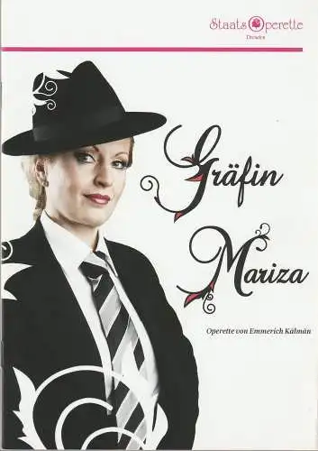 Staatsoperette Dresden, Wolfgang Schaller, Andre Meyer: Programmheft Emmerich Kalman GRÄFIN MARIZA Spielzeit 2009 / 2010 Heft 4 (18). 