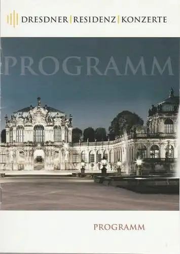 Dresdner Residenz Konzerte: Programmheft GALAKONZERTE IM MARMORSAAL DES DRESDNER ZWINGERS Winter und Weihnacht mit dem Dresdner Residenz Orchester (18). 