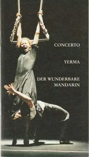 Tanz-Forum der Oper der Stadt Köln, Michael Hampe, Jochen Ulrich, Kerstin Schüssler, Manfred Weber: Programmheft CONCERTO / YERMA / DER WUNDERBARE MANDARIN Spielzeit 1992 / 93 (18). 