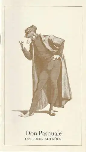 Oper der Stadt Köln, Michael Hampe, Irmgard Scharberth: Programmheft Gaetano Donizetti DON PASQUALE 21. Juni 1983 (18). 