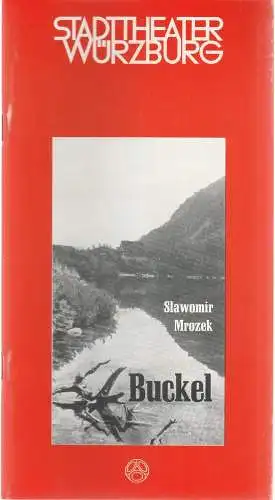 Stadttheater Würzburg, Joachim von Groeling, Wolfgang Nitsch, Christian Escher ( Probenfotos ): Programmheft BUCKEL Schauspiel von Slawomir Mrozek Premiere 19. Januar 1979 Spielzeit 1978 / 79 Heft 9 (18). 