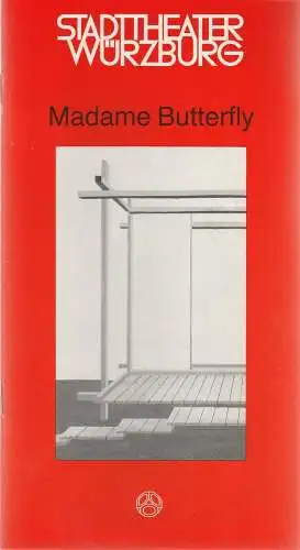 Stadttheater Würzburg, Joachim von Groeling, Barbara Masson: Programmheft Giacomo Puccini MADAME BUTTERFLY Premiere 17. Dezember 1980 Spielzeit 1980 / 81 Heft 8 (18). 