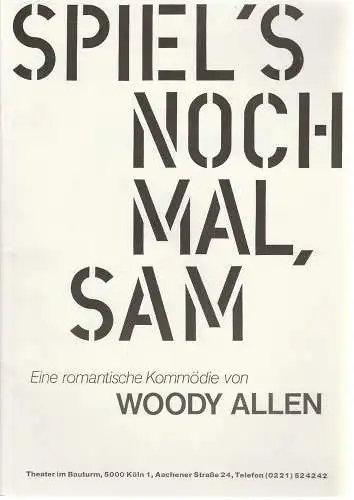 Theater im Bauturm, Brigitte Maser: Programmheft Woody Allen SPIEL´S NOCHMAL, SAM Premiere 9. April 1988 (18). 