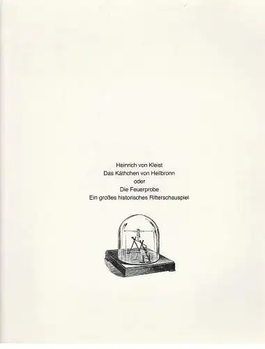 Schauspiel Köln, Volker Canaris, Jürgen Flimm, Gustav Wiedemann, Urs Troller: Programmheft Kleist DAS KÄTHCHEN VON HEILBRONN Premiere 6. Oktober  1979 Spielzeit 1979 / 80 (18). 