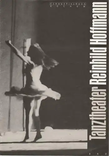 Künstler-Agentur der DDR, Dietmar Fritzsche, Gabi Pfeifer, Schauspielhaus Bochum ( Fotos ): Programmheft TANZTHEATER REINHILD HOFFMANN DDR-Tournee 1989 (18). 