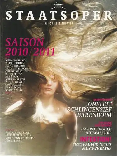 Staatsoper Unter den Linden, Jürgen Flimm, Daniel Barenboim, Arnt Cobbers: STAATSOPER IM SCHILLER THEATER 2010 / 2011 Spielzeitheft (18). 