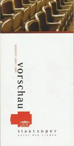 Staatsoper Unter den Linden, Peter Mussbach, Daniel Barenboim, Sabine Turner, Marlies Christ: Staatsoper Unter den Linden VORSCHAU Spielzeit 2008 / 2009 Version August 2008 (18). 