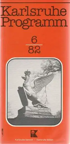 Verkehrsverein Karlsruhe, Günther Heyden: Karlsruhe Programm 6 / 82 (18). 