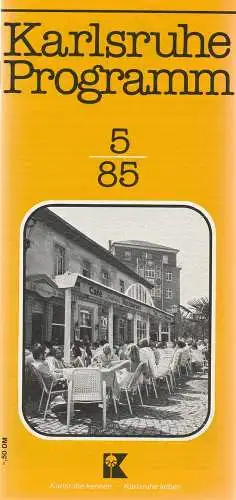 Verkehrsverein Karlsruhe, Günther Heyden: Karlsruhe Programm 5 / 85 (18). 