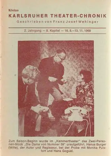 Franz Josef Wehinger: Kleine Karlsruher Theater-Chronik 2. Jahrgang 8. Kapitel 16. 8. - 13. 11. 1968 (18). 