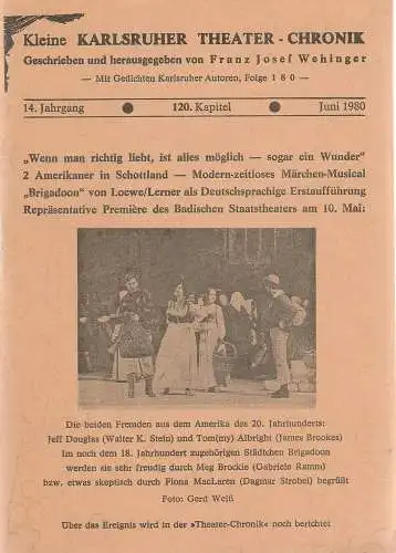 Franz Josef Wehinger: Kleine Karlsruher Theater-Chronik 14. Jahrgang 120. Kapitel Juni 1980 (18). 