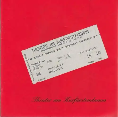Theater am Kurfürstendamm, Direktion Wölffer, Brigitte Wölffer-Wenkel: Programmheft Holm / Abbott DREI MANN AUF EINEM PFERD Spielzeit 1989 / 90 (18). 