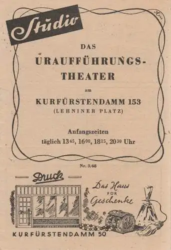 Studio Das Uraufführungs-Theater am Kurfürstendamm 153: Programmheft Julien Duvivier´s SECHS SCHICKSALE Heft Nr. 3 / 1948 (18). 
