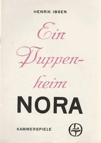 Städtische Theater Leipzig, Karl Kayser, Hans Michael Richter, Walter Bankel, Isolde Hamm: Programmheft Henrik Ibsen EIN PUPPENHEIM Nora Premiere 20. März 1969 Kammerspiele Spielzeit 1968 / 69 Heft 17 (18). 