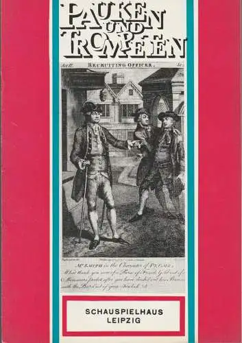 Städtische Theater Leipzig, Karl Kayser, Hans Michael Richter, Walter Bankel, Isolde Hönig: Programmheft Farquhar / Brecht PAUKEN UND TROMPETEN Premiere 18. Februar 1967 Schauspielhaus Spielzeit 1966 / 67 Heft 15 (18). 