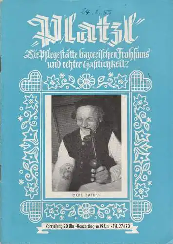 Platzl, Die Pflegestätte bayerischen Frohsinns und echter Gastlichkeit, Gast- und Vergnügungsstätte Platzl: Programmheft FESCHE DEAND´LN - ROTE NAS´N WAS ZUM LACHEN ! Programm Januar 1955 (18). 