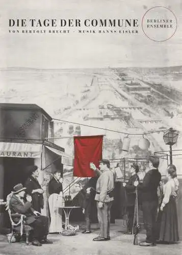 Berliner Ensemble: Werbeflyer Bertolt Brecht DIE TAGE DER COMMUNE Berliner Ensemble 1965 (18). 