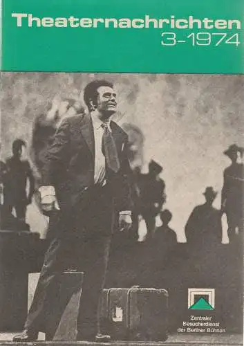 Zentraler Bücherdienst der Berliner Bühnen DDR, Bärbel Gerber: Programmheft THEATERNACHRICHTEN DER BERLINER BÜHNEN DDR 3 - 1974 (18). 