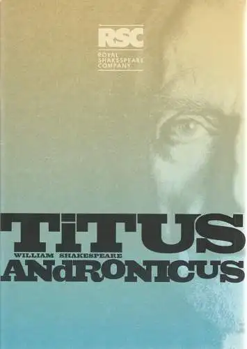 RSC Royal Shakespeare Company: Programmheft William Shakespeare TITUS ANDRONICUS Premiere 12 September 2003 Royal Shakespeare Theatre (18). 