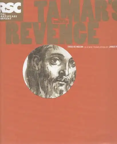 RSC Royal Shakespeare Company, Emma Smith, Helen Robson: Programmheft Triso de Molina TAMAR´S REVENCE Premiere 28 April 2004 Swan Theatre Stratford-upon-Avon (18). 