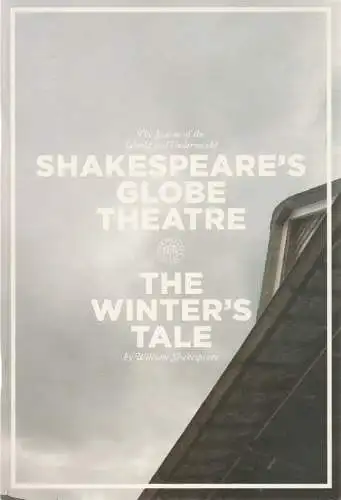 Shakespeare´s Globe Theatre: Programmheft THE WINTER´S TALE 2005 (18). 