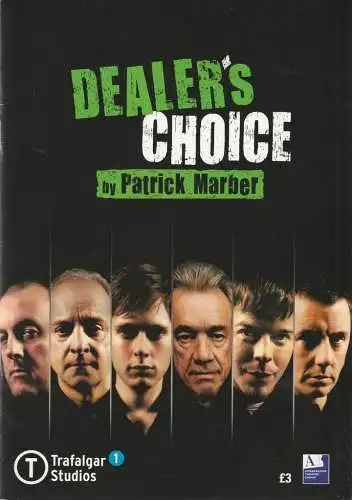 Trafalgar Studios, Adam Knight: Programmheft Patrick Marber DEALER´S CHOISE (18). 