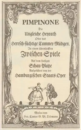 Hamburgische Staatoper, Karl Dietrich Gräwe, Marelli: Programmheft Georg Philipp Telemann PIMPINONE Die ungleiche Heyrath (18). 