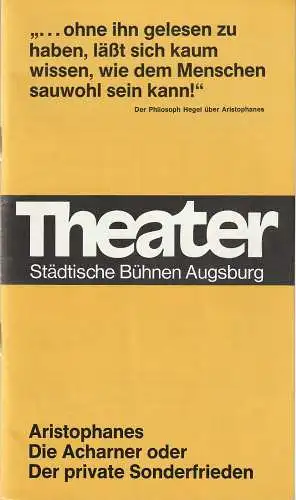 Städtische Bühnen Augsburg, Rudolf Stromberg, Klaus Hupfeld, Heinrich Fürtinger: Programmheft Aristophanes DIE ACHARNER Premiere 17. Mai 1974 Spielzeit 1973 / 74 Heft 18 (18). 