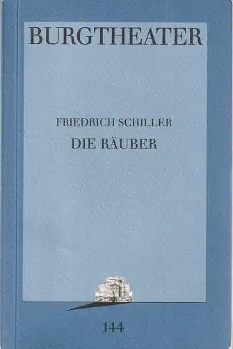 Burgtheater Wien, Hermann Beil: Programmheft Friedrich Schiller DIE RÄUBER Premiere 22. Juni 1995 Spielzeit 1994 / 95 Programmbuch Nr. 144 (18). 