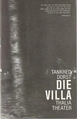 Thalia Theater Hamburg, Peter Striebeck, Volker von Vogel, Ruediger Meinel: Programmheft Tankred Dorst DIE VILLA Premiere 22. Dezember 1983 Spielzeit 1983 / 84 (18). 