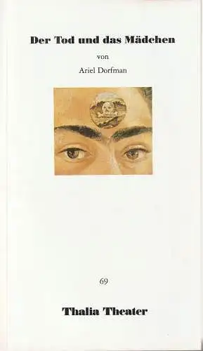 Thalia Theater Hamburg, Jürgen Flimm, Ludwig von Otting, heinz-Werner Köster, Klaus Mißbach: Programmheft Ariel Dorfmann DER TOD UND DAS MÄDCHEN Premiere 31. Oktober 1992 Spielzeit 1992 / 93 Nr. 69 (18). 