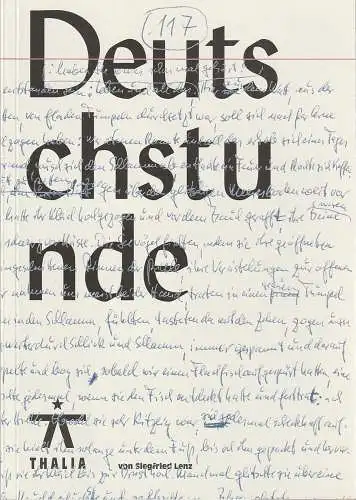 Thalia Theater, Joachim Lux, Susanne Meister, Natalie Lazar, Hannah Stollmayer: Programmheft Siegfried Lenz DIE DEUTSCHSTUNDE Premiere 22. November 2014 Spielzeit 2014 / 2015 Nr. 104 (18). 