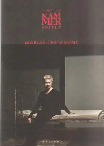 Hamburger Kammerspiele, Axel Schneider, Anja Del Caro, Sebastian Schneck: Programmheft Colm Toibin MARIAS TESTAMENT Premiere 18. Februar 2018 (18). 
