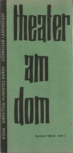 Theater am Dom Köln, Hubertus Durek: Programmheft Neil Simon BARFUß IM PARK 1965 / 66 Heft 1 (18). 