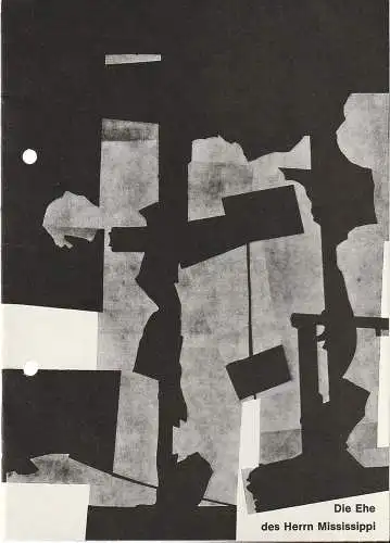 Landesbühne Wilhelmshaven, Rudolf Stromberg, Günter H. Wittmann: Programmheft Friedrich Dürrenmatt DIE EHE DES HERRN MISSISSIPPI Spielzeit 1964 / 65 (18). 