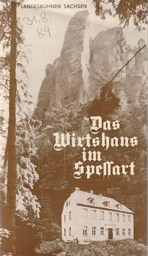 Landesbühnen Sachsen, Felsenbühne Rathen, Manfred Haacke, Rosemarie Dietrich, Peter Hamann: Programmheft Franz Grothe DAS WIRTSHAUS IM SPESSART (18). 