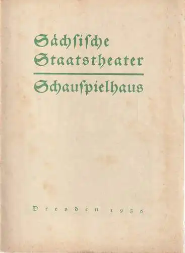 Sächsische Staatstheater Schauspielhaus Dresden: Programmheft Henrik Ibsen PEER GYNT 8. Oktober 1936 (18). 