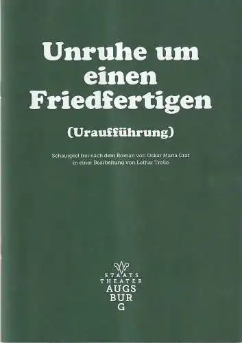 Staatstheater Augsburg, Andre Bücker, Sarah Mössner, Tamara Steber: Programmheft Uraufführung Lothar Trolle UNRUHE UM EINEN FRIEDFERTIGEN Spielzeit 2022 / 23 Nr. 14 (18). 