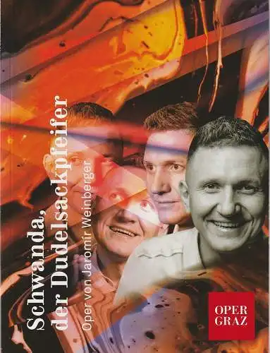 Oper Graz Opernhaus, Nora Schmid, Bernd Krispin: Programmheft Jaromir Weinberger SCHWANDA, DER DUDELSACKPFEIFER Premiere 18. Dezember 2021 Spielzeit 2021 / 22 (18). 