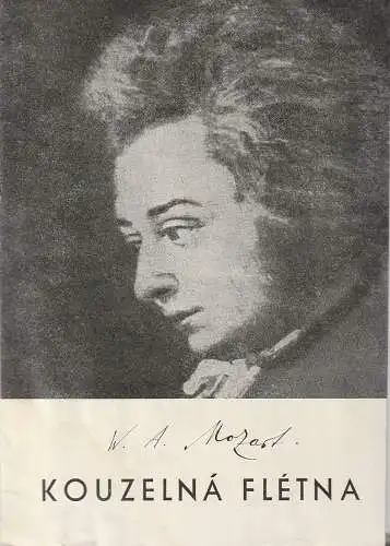 Statni Divadlo v Brne: Programmheft Wolfgang Amadeus Mozart KOUZELNA FLETNA ( Die Zauberflöte ) Premiere 26. rijna 1963 Janackove divadle (18). 