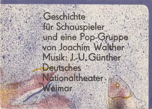Deutsches Nationaltheater Weimar, Gert Beinemann, Sigrid Busch, Grit Goldberg, Rolf Kuhrt ( Poster ): Programmheft Joachim Walther ICH BIN NUN MAL KEIN YOGI Spielzeit 1977 / 78 Heft 11 (18). 