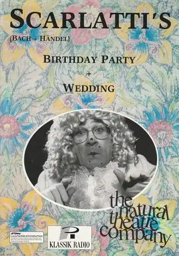 St. Pauli Theater, Direktion Collien: Programmheft THE NATURAL THEATRE COMPANY OF BATH, ENGLAND SCARLATTI´S BIRTHDAY PARTY + WEDDING (18). 